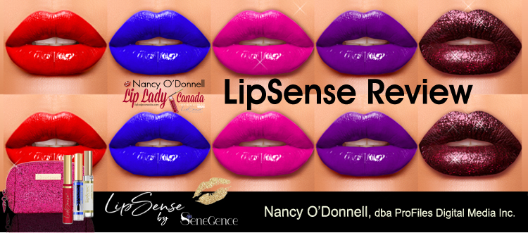 LipSense Review by Barrie, Ontario Canada Independent LipSense Senegence Distributor ID #396200 dba ProFiles Digital Media Inc Nancy O'Donnell and Snow Princess Anna